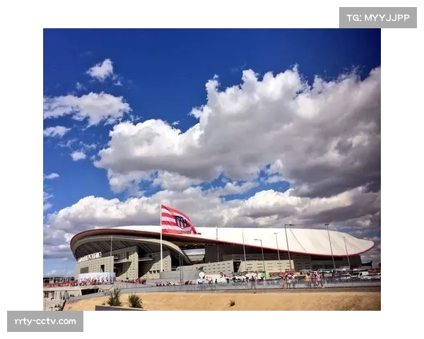 马竞主场大都会球场将启动夏季翻新，增加3000个座位